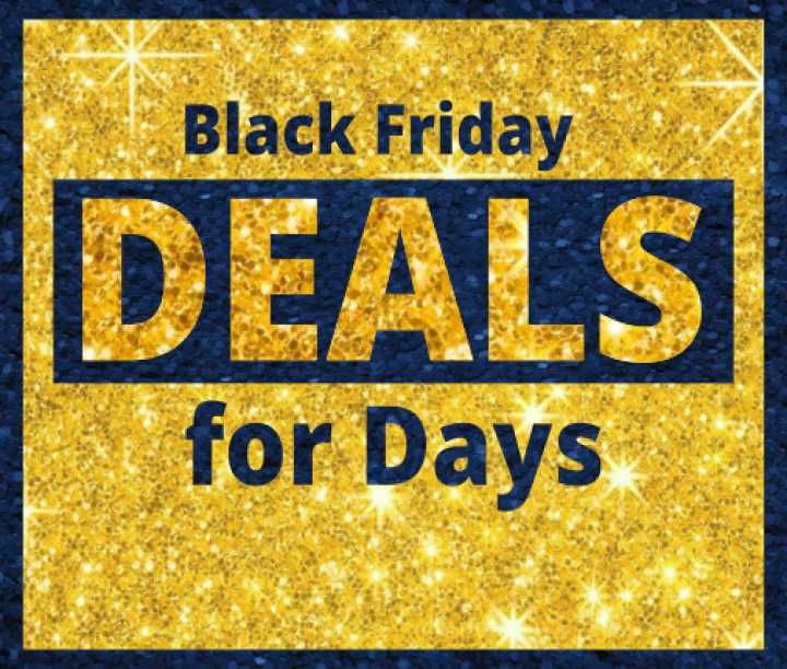 Black Friday Deals for Days